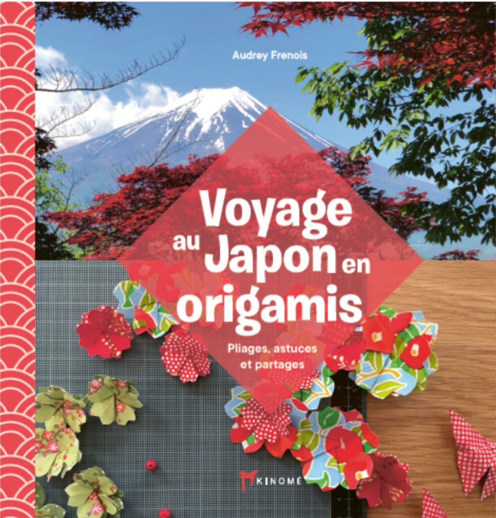 Livre Voyage au Japon en origamis HANAWA ORIGAMI